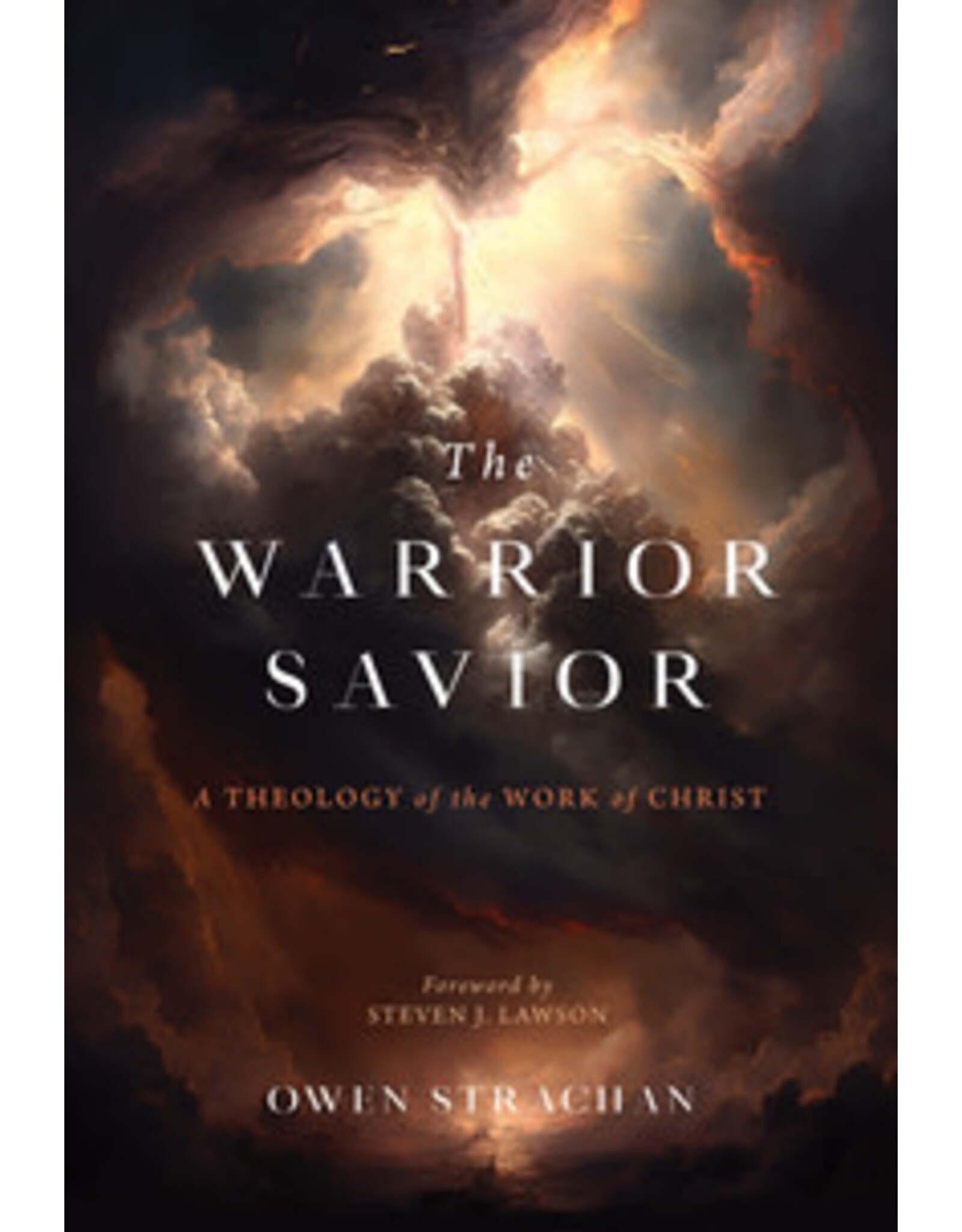 Owen Strachan The Warrior Savior