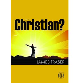 James Fraser Am I a Christian - Pocket Series