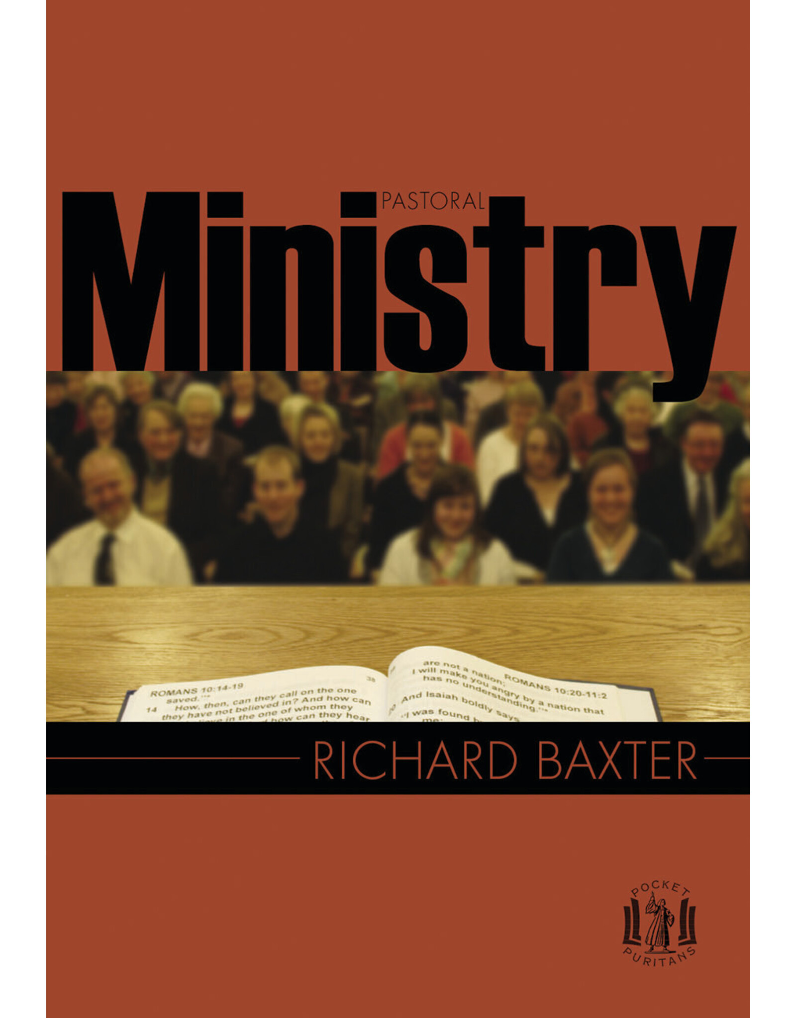 Richard Baxter Pastoral Ministry - Pocket Series