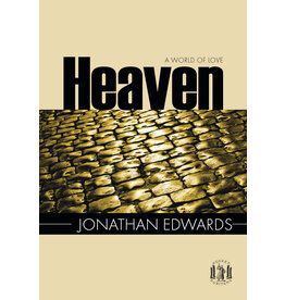 Jonathan Edwards Heaven A World of Love - Pocket Series