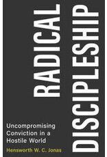 Jonas Hensworth Radical Discipleship