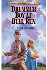 Gilbert Morris Drummer Boy at Bull Run  Book 1