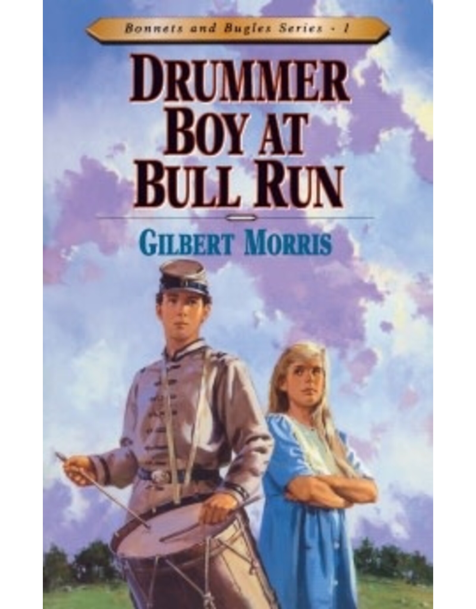 Gilbert Morris Drummer Boy at Bull Run  Book 1