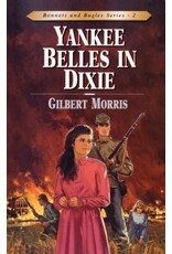 Gilbert Morris Yankee Belles In Dixie Book 2