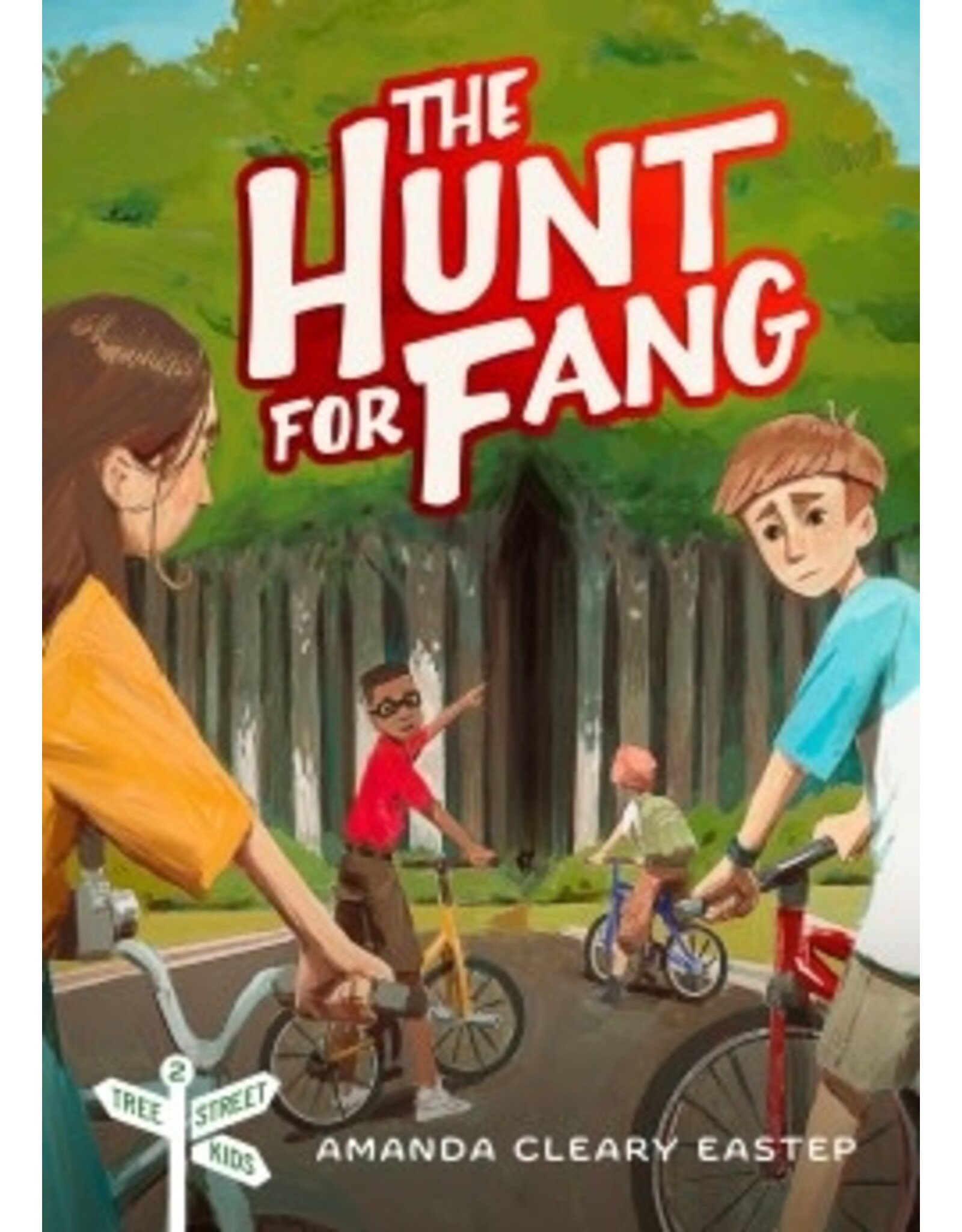Amanda Cleary Eastep The Hunt for Fang