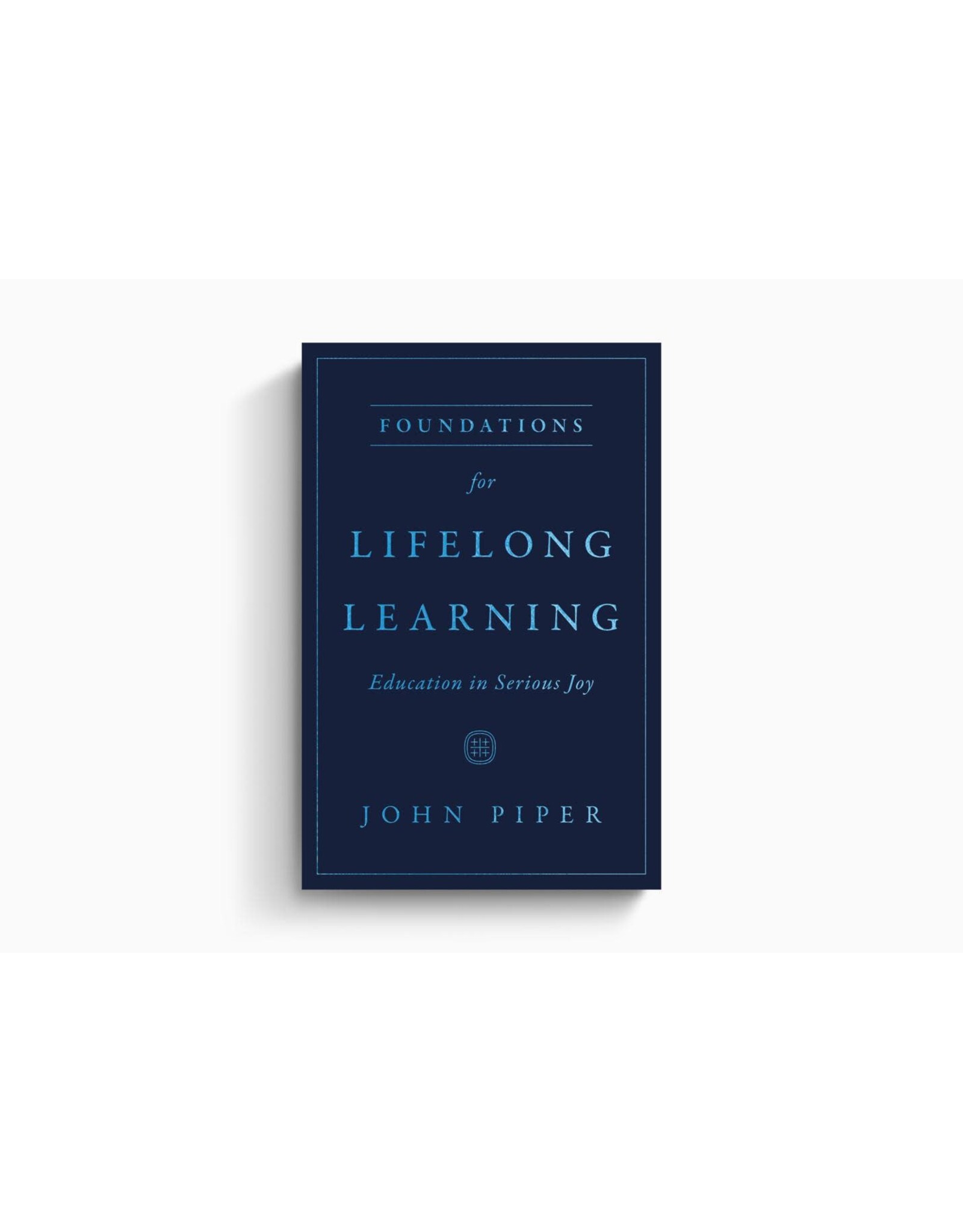 John Piper Lifelong Learning