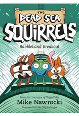Mike Nawrocki Dead Sea Squirrels - Babble Land Breakout Book 12