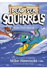 Mike Nawrocki Dead Sea Squirrels - Risky River Rescue Book 10