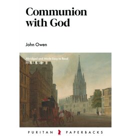 John Owen Communion with God (Puritan Paperbacks)