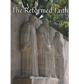 Donald Beaton The Reformed Faith
