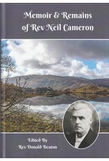 Donald Beaton Memoir and Remains of Rev Neil Cameron