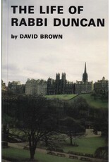 David Brown The Life of Rabbi Duncan