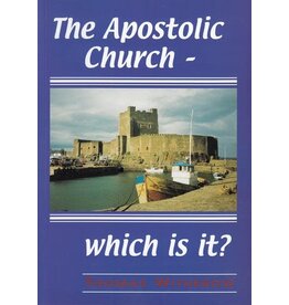 Thomas Witherow The Apostolic Church - which is it?