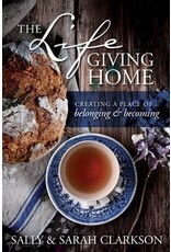 Sally Clarkson The Life Giving Home and Experience Set