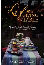 Sally Clarkson The Life Giving Table and Experience Set
