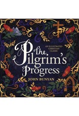John Bunyan The Pilgrim's Progress - An Illustrated Christian Classic