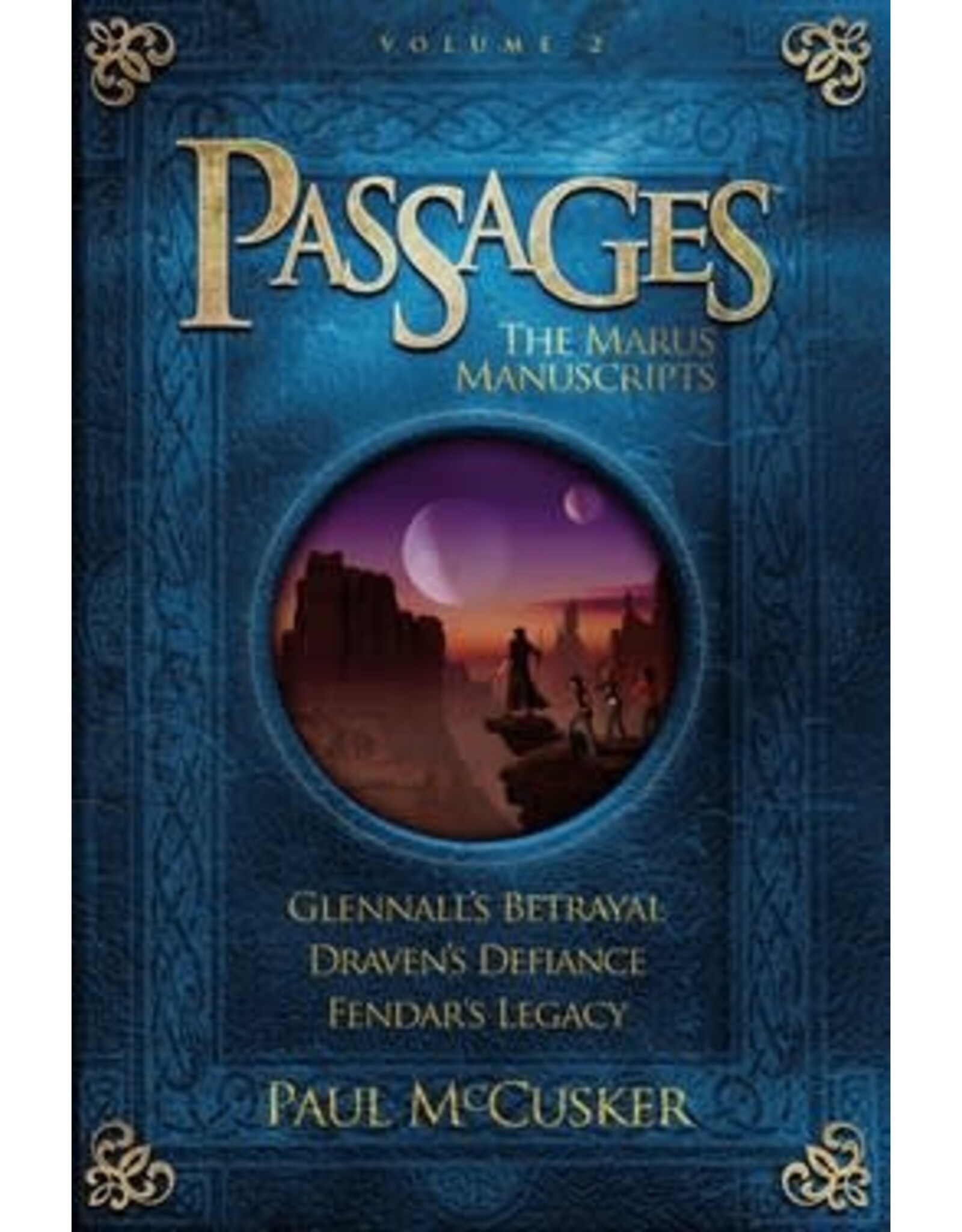 Paul McCusker Passages Volume 2: The Marus Manuscripts
