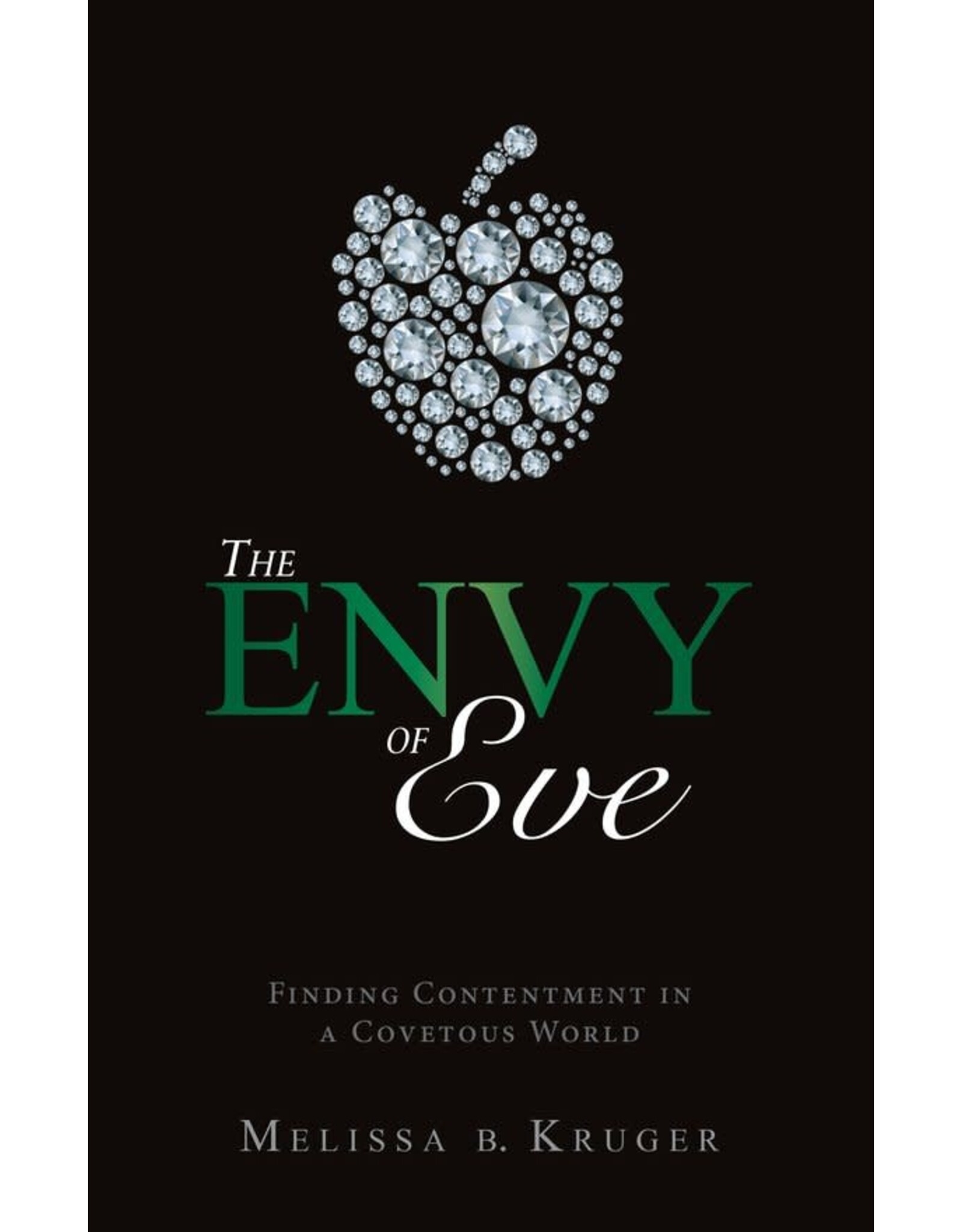 Melissa B Kruger The Envy of Eve