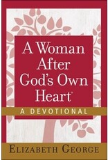 Elizabeth George A Woman After God's Own Heart - A Devotional