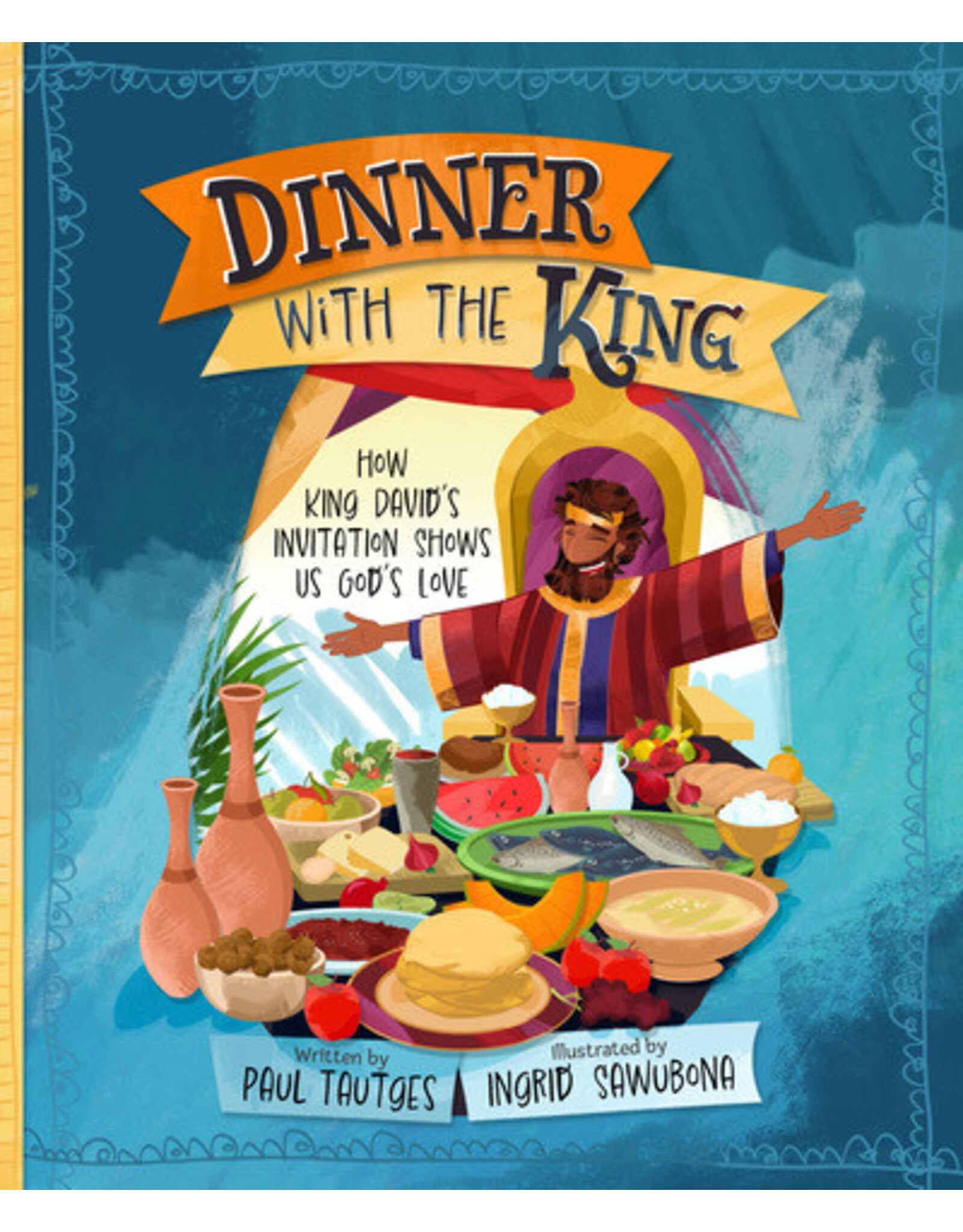 Paul Tautges Dinner with the King