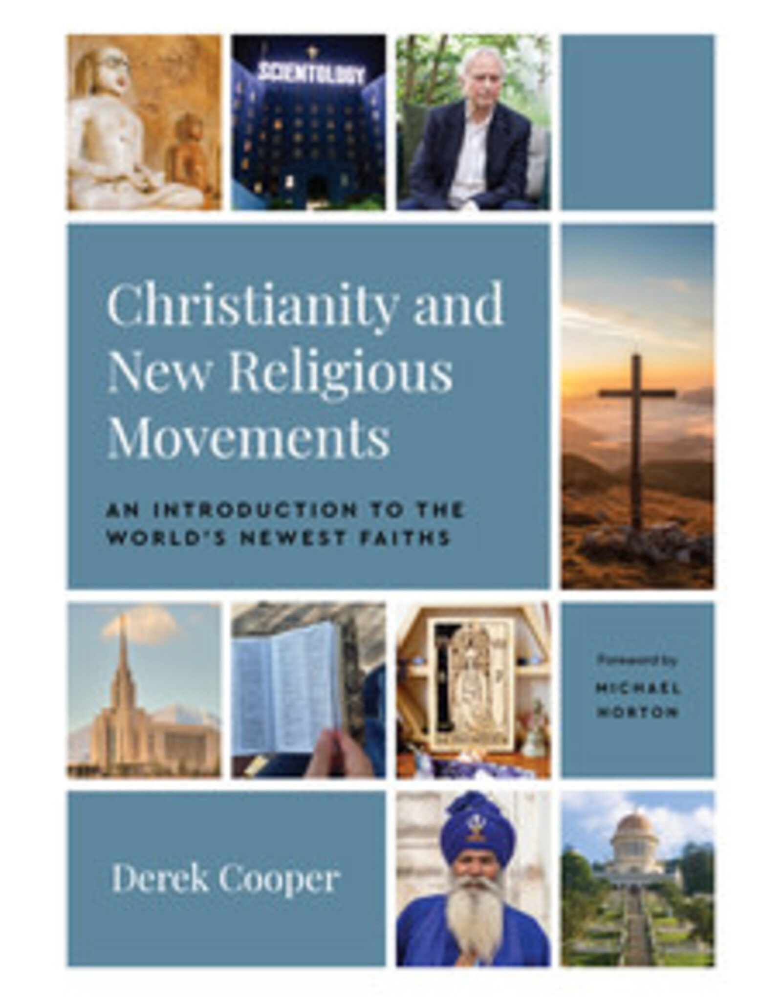 Derek Cooper Christianity and New Religious Movements