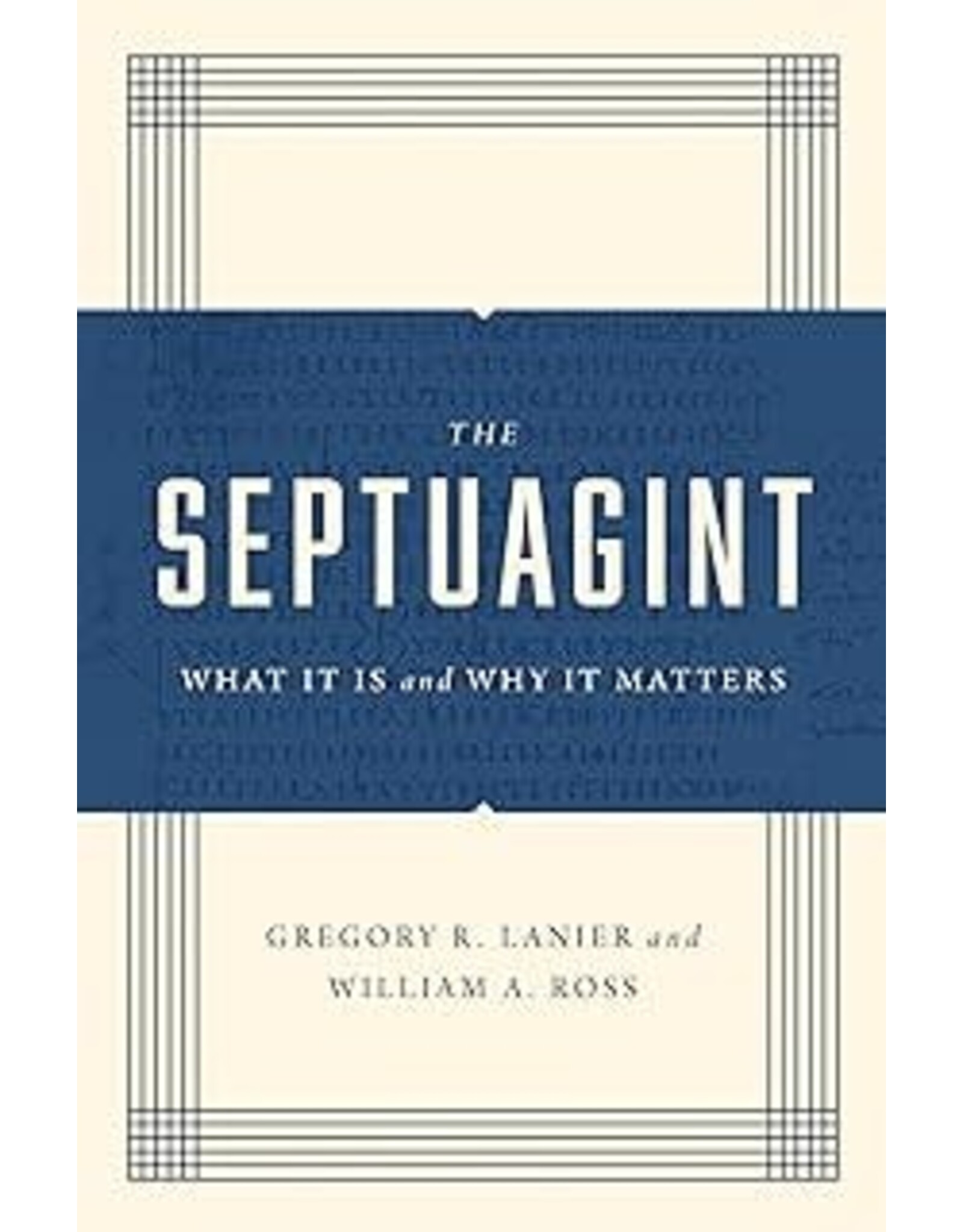Greg Lanier & William A Ross The Septuagint