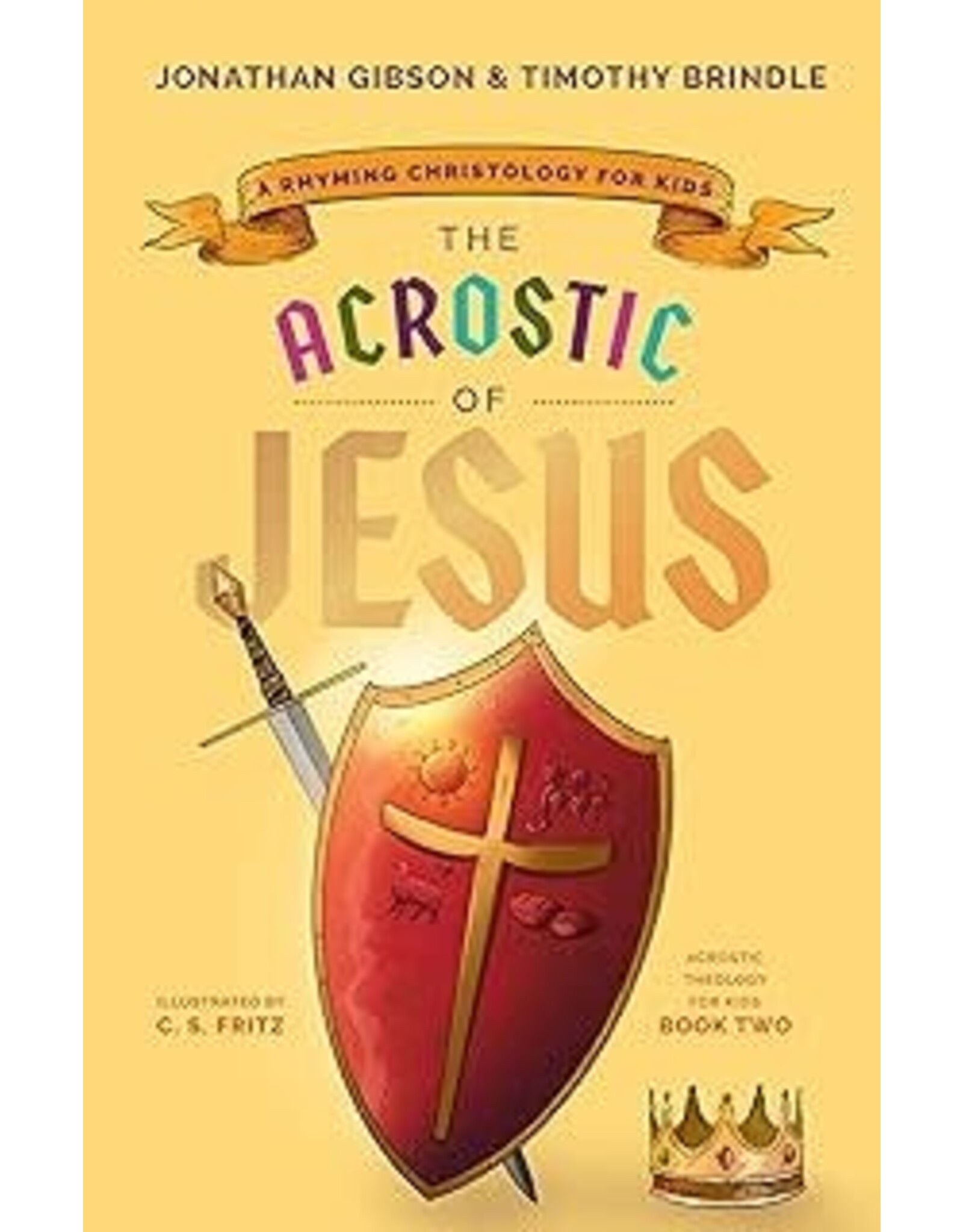 Jonathan Gibson Acrostic of Jesus