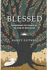 Nancy Guthrie Blessed - Nancy Guthrie
