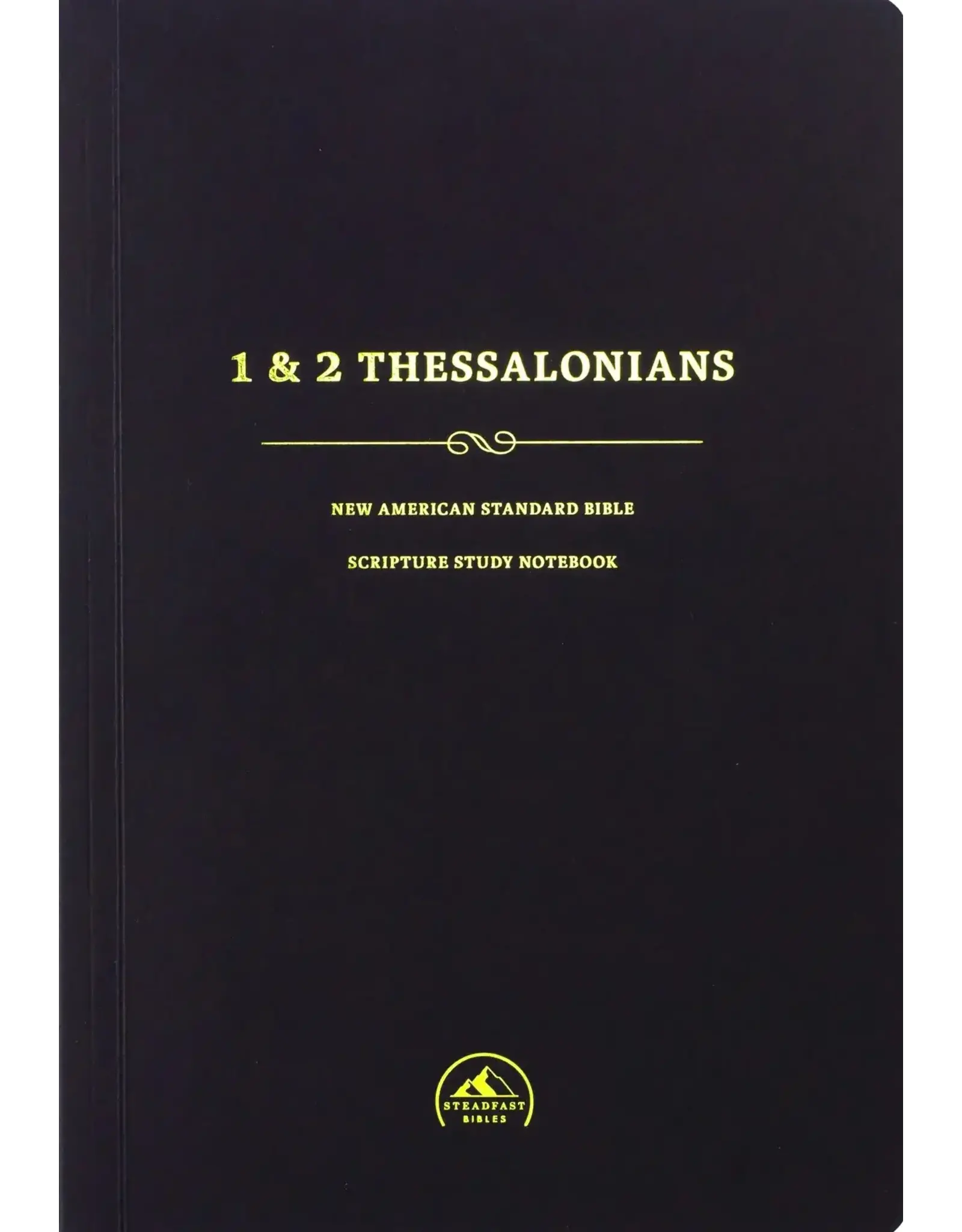 NASB Scripture Study Notebook: 1&2 Thessalonians