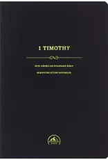 NASB Scripture Study Notebook: 1 Timothy