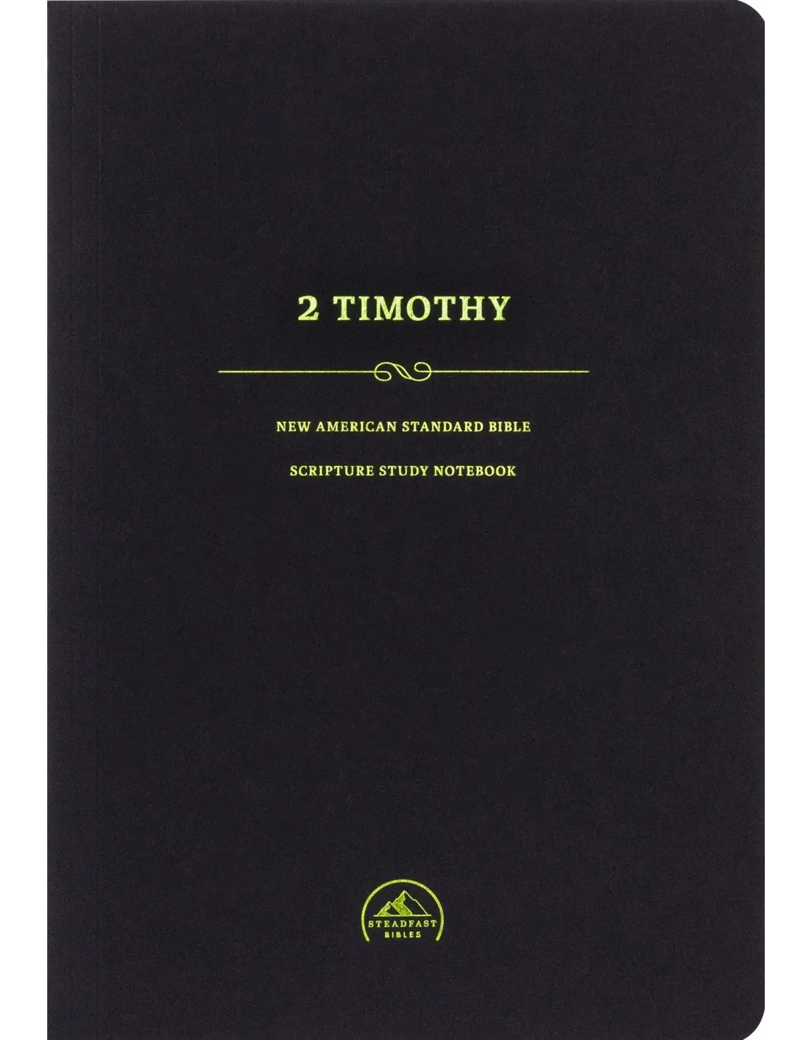 NASB Scripture Study Notebook: 2 Timothy