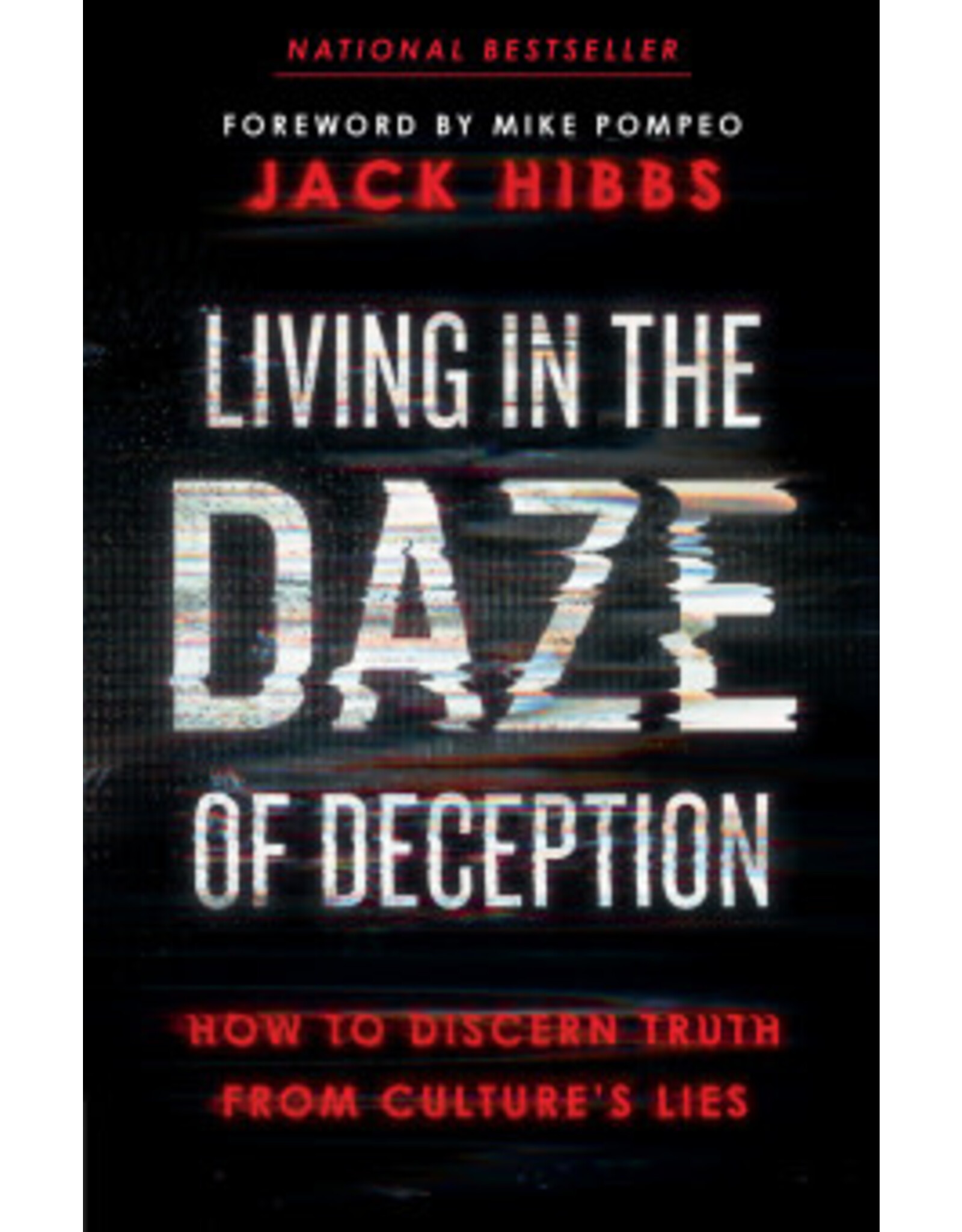 Jack Hibbs Living in the Daze of Deception