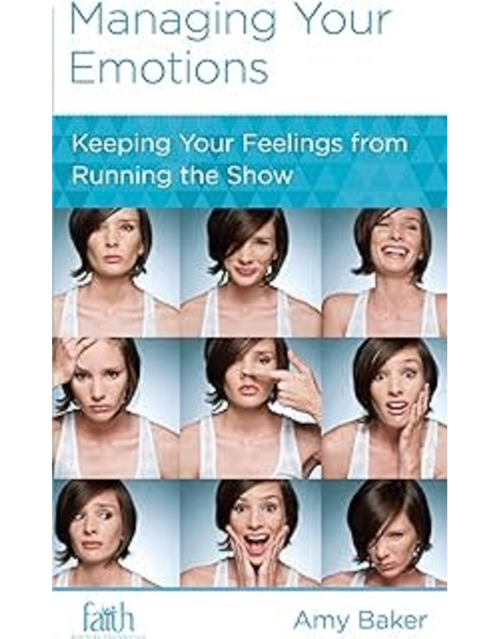 Amy Baker Managing Your Emotions