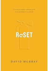 David Murray Reset: Living a Grace-Paced Life in a Burnout Culture