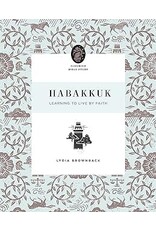 Habakkuk: Learning to Live by Faith