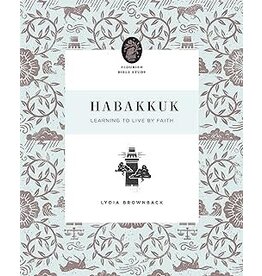 Habakkuk: Learning to Live by Faith