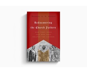 Rediscovering the Church Fathers - Gracebooks New Zealand