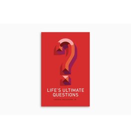 Voddie Baucham Life's Ultimate Questions