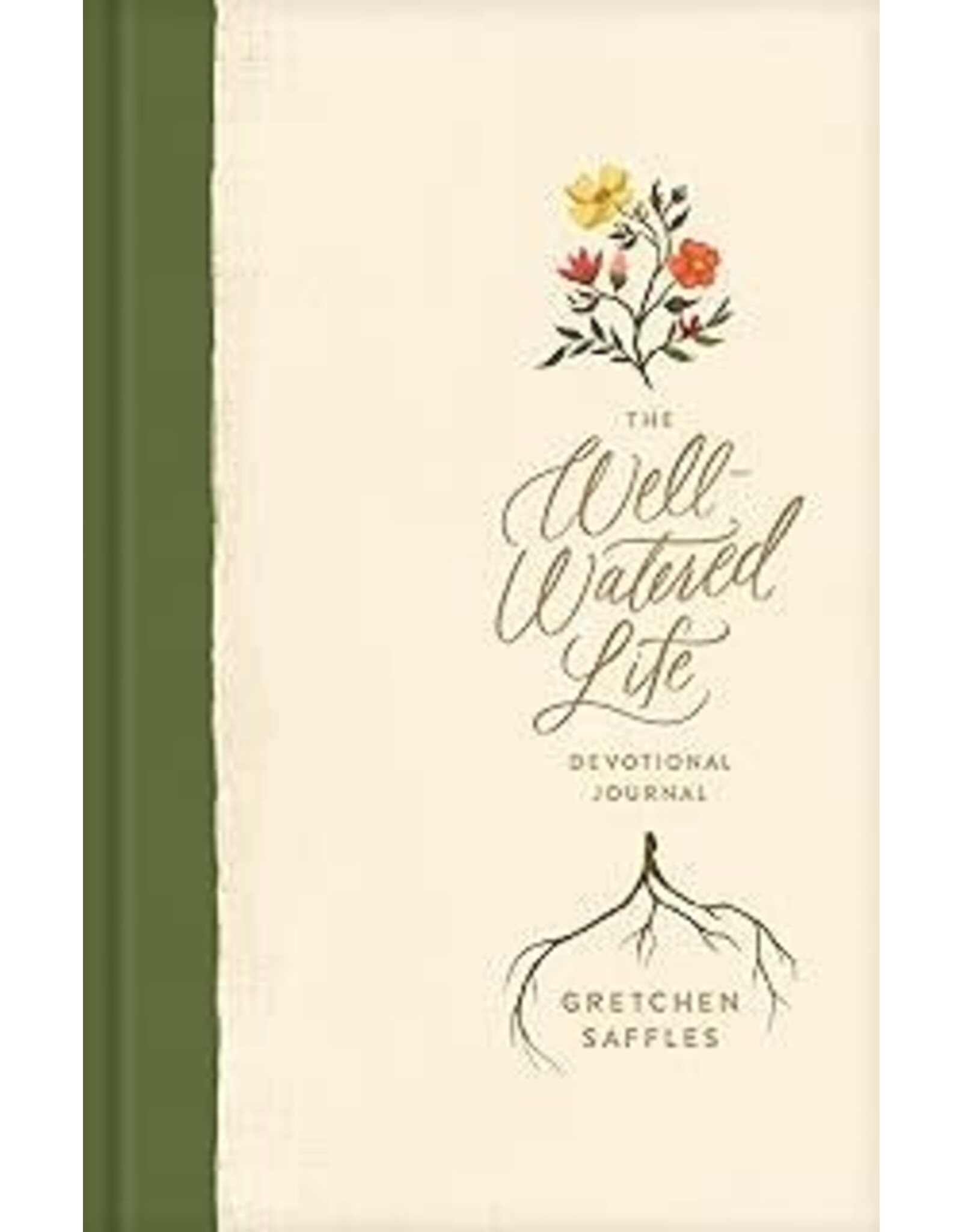 Gretchen Saffles The Well-Watered Life Devotional Journal