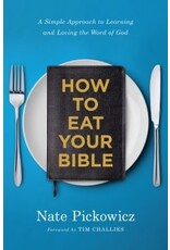 Nate Pickowicz How to Eat Your Bible