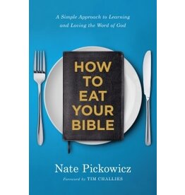 Nate Pickowicz How to Eat Your Bible