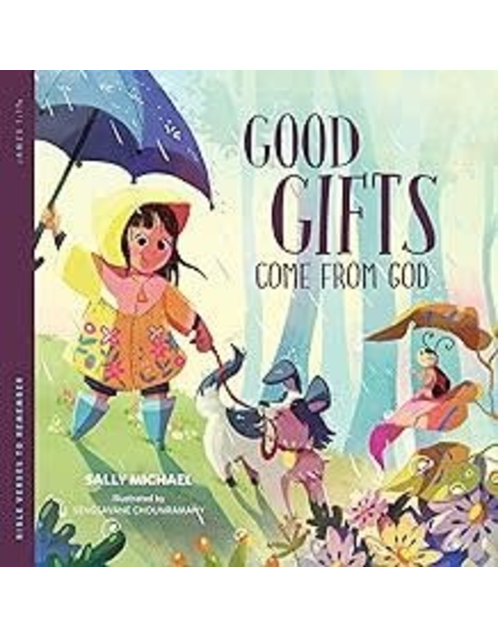 Sally Michael Good Gifts Come From God