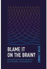 Edward T Welch Blame it on the Brain