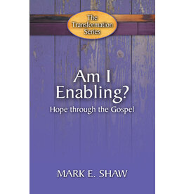 Mark Shaw Am I Enabling?