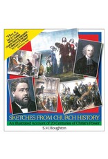 S M Houghton Sketches From Church History