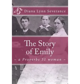 Diana Severance The Story of Emily