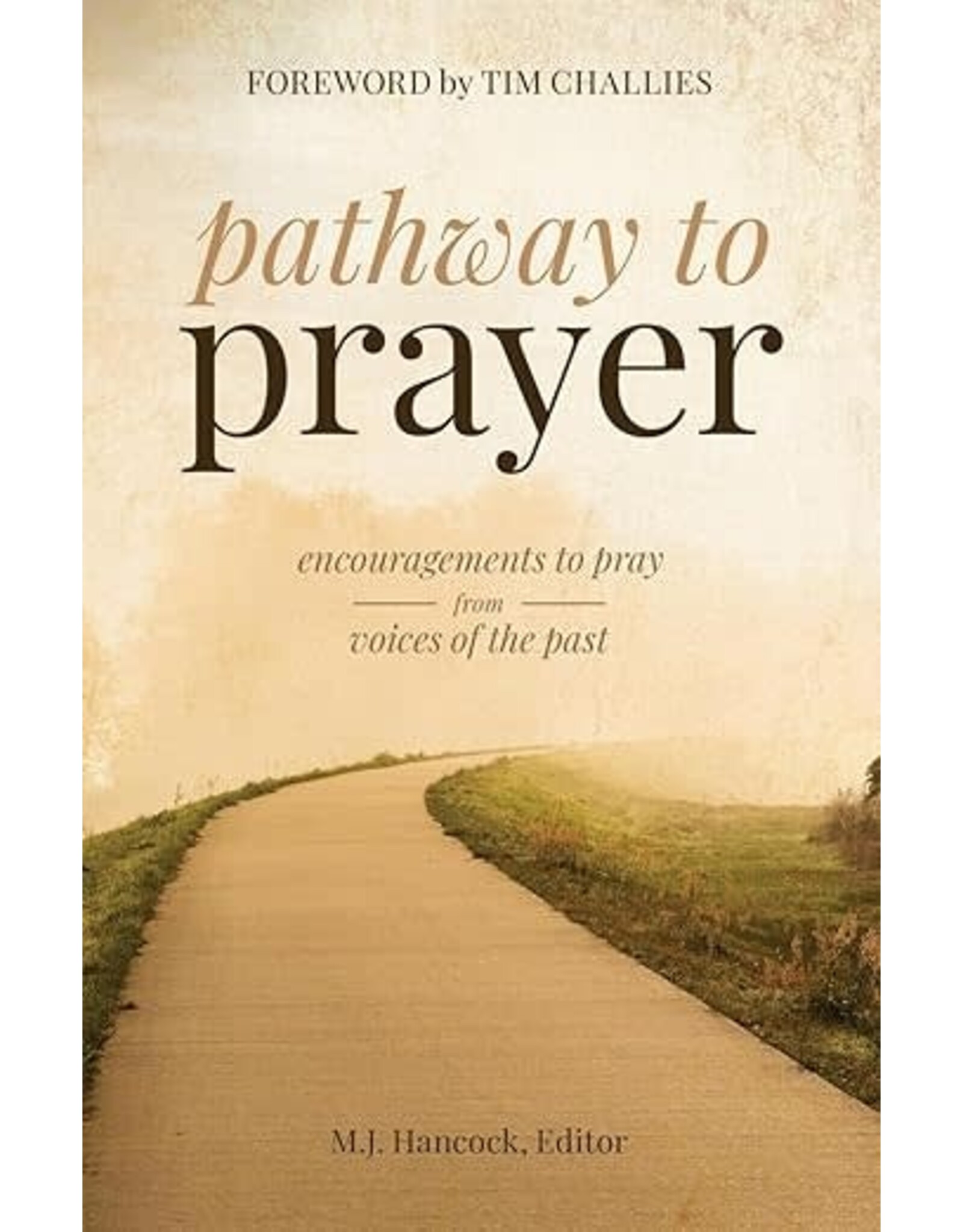 The Pathway to Prayer
