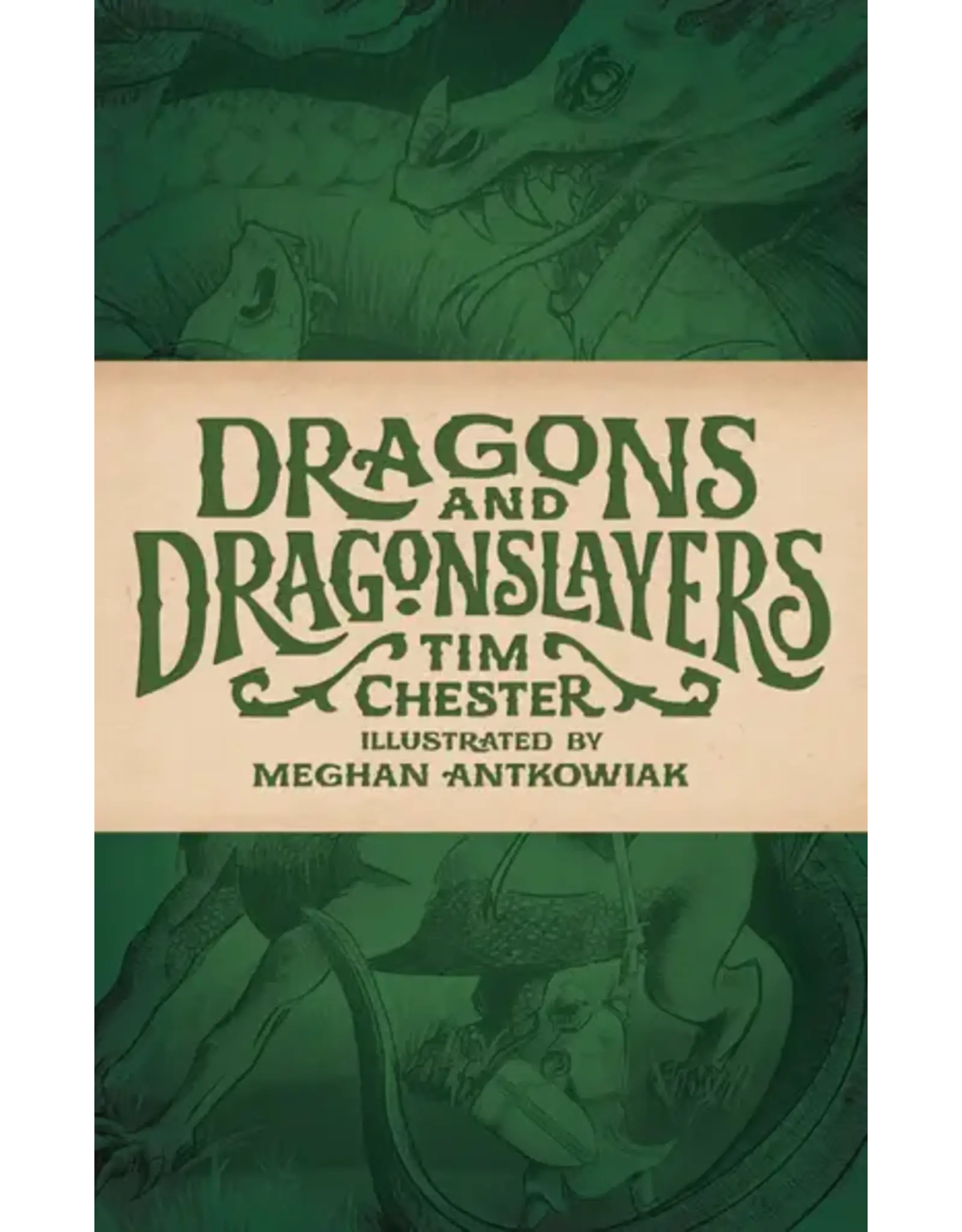 Tim Chester Dragons and Dragonslayers