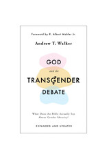 Andrew T. Walker God and the Transgender Debate
