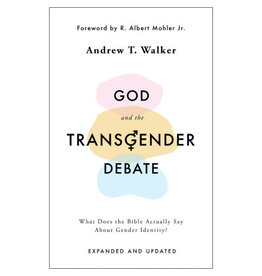 Andrew T. Walker God and the Transgender Debate